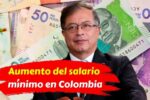 Aumento del salario mínimo en Colombia 2026 conoce cuánto sube y cómo queda el auxilio de transporte